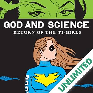 God and Science: Return of the Ti-Girls